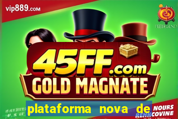 plataforma nova de jogos de aposta